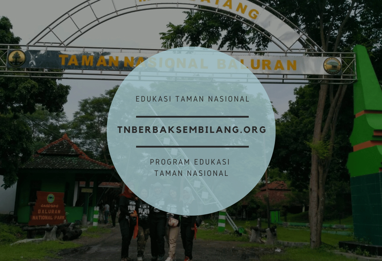 Edukasi Taman Nasional